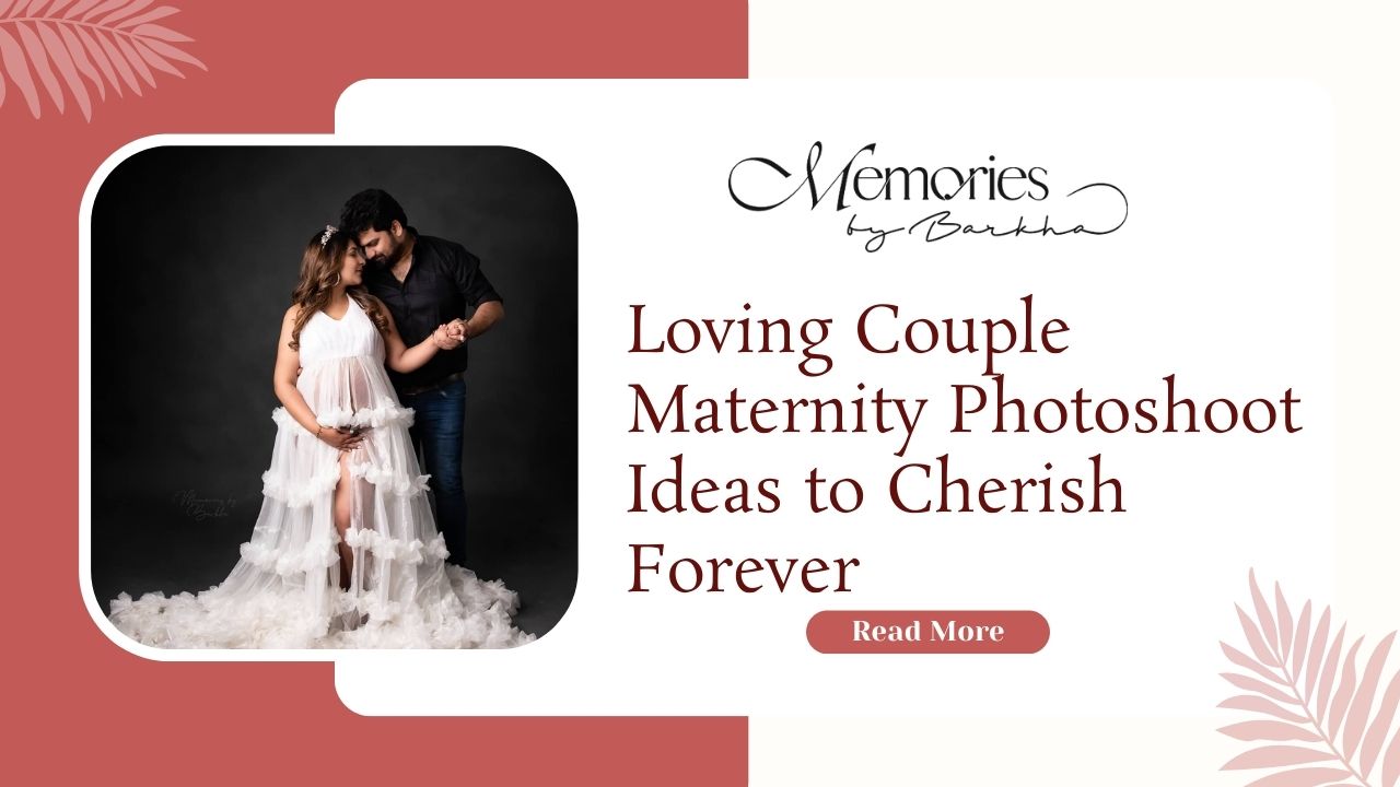 Loving Couple Maternity Photoshoot Ideas to Cherish Forever