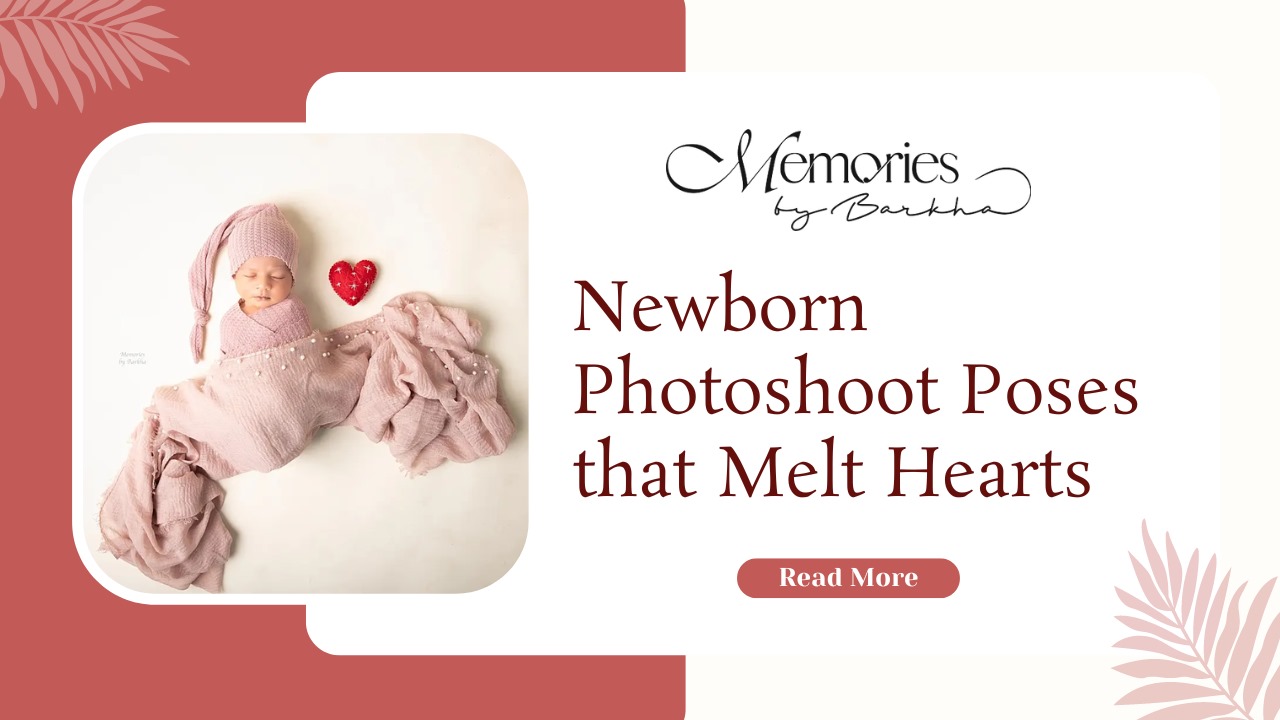 Newborn Photoshoot Poses that Melt Hearts
